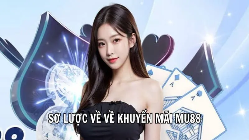 Khuyến mãi MU88 là gì?